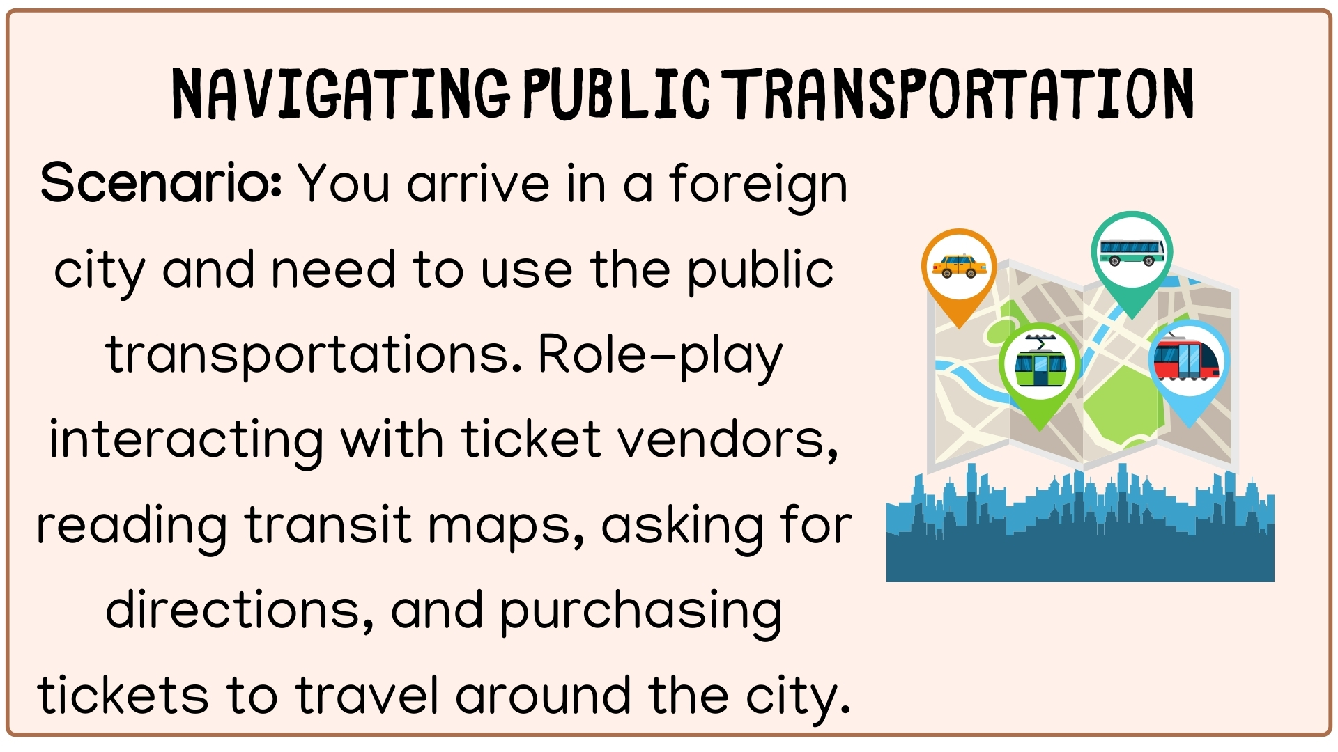 Role Play Navigating Public Transport